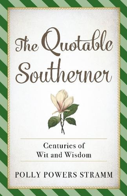 #ad Polly Powers Stramm Stramm Polly Powers The Quotable Southerner Paperback $19.46