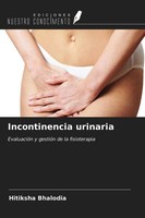 Hitiksha Bhalodia | Incontinencia Urinaria | Taschenbuch | Spanisch (2021)