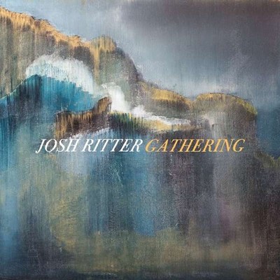 Josh Ritter. Gathering. 2 CDs. Josh Ritter