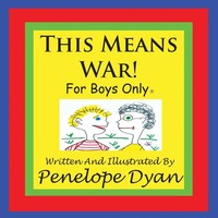 Penelope Dyan | This Means War! For Boys Only | Taschenbuch | Englisch (2009)