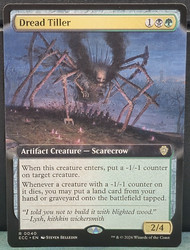 Dread Tiller (Extended Art) #40 Commander: Lorwyn Eclipsed