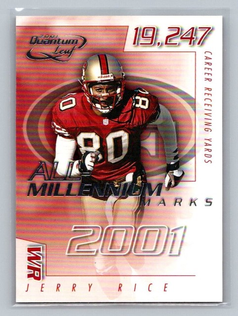 Jerry Rice HOF 2001 Quantum Leaf All-Millennium Marks Insert #AMAR-11 /1000