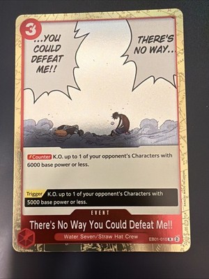 EB01-010 There's No Way You Could Defeat Me!! : Rare Foil One Piece English TCG 