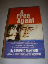 A FREE AGENT by FREDERIC WAKEMAN, PERMABOOK #M5080, 1ST, 1964, VINTAGE PB, SPY!