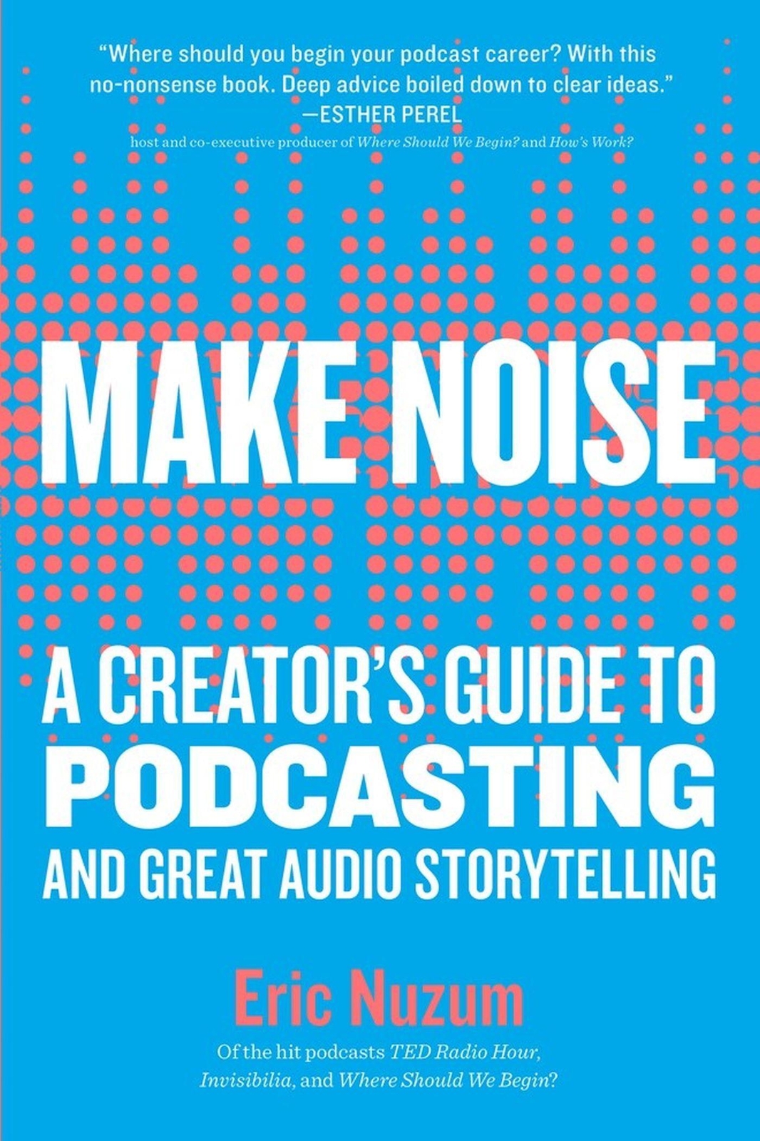 Thumbnail - Make Noise | Eric Nuzum | Taschenbuch | Workman Adult | Kartoniert /