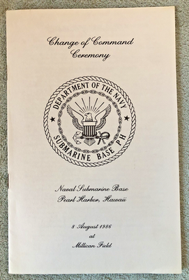 #ad U. S. NAVY Submarine Base Pearl Harbor Change of Command Ceremony Pamphlet 1986 $28.50