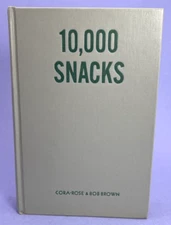 10000 Snacks By Cora-Rose  Bob Brown 1948 Halcyon House Book