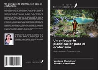 Vandana Chandrakar (U. A.) | Un Enfoque De PlanificacióN Para El Ecoturismo