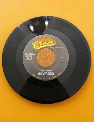   The Skyliners - This I Swear / Lonely Way 45 RPM EX/NM
