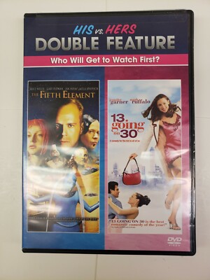 His Vs. Hers Double Feature - THE FIFTH ELEMENT - 13 GOING ON 30 (Dvd, 2010)