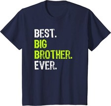 Best Big Brother Ever Teenager Older Sibling Gift Youth Unisex T-shirt