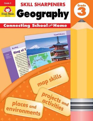 Skill Sharpeners: Geography, Grade 3 Workbook by Evan-Moor Educational Publisher