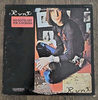 Todd Rundgren RUNT We Gotta Get You...12'' LP Vinyl Record 33 RPM A-10105 Ampex