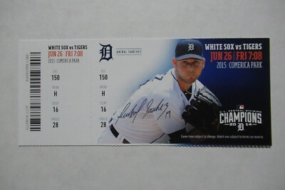 DETROIT TIGERS VS WHITE SOX 6/27/2015 FULL TICKET ~ POSTPONED / IAN KINSLER