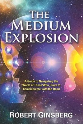 Robert Ginsberg The Medium Explosion (Paperback) (UK IMPORT)