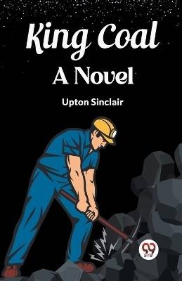 King CoalA Novel (Edition2023), ,  Paperback