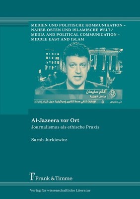 Al-Jazeera vor Ort Sarah Jurkiewicz