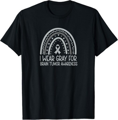 I Wear Gray for   Brain Tumor Awareness T-Shirt