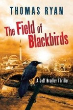 Thomas Ryan The Field of Blackbirds (Paperback) (UK IMPORT)