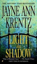 Light in Shadow - Mass Market Paperback By Krentz, Jayne Ann - GOOD