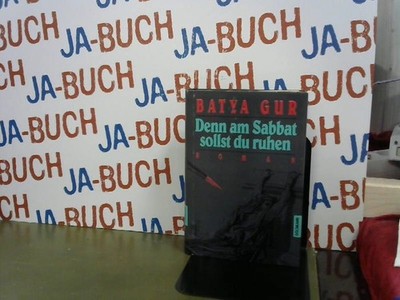 Denn am Sabbat sollst du ruhen Gur, Batya: 217046