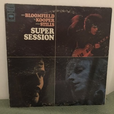 Mike Bloomfield,Al Kooper,Steve Stills Super Session LP Blues Rock 1968
