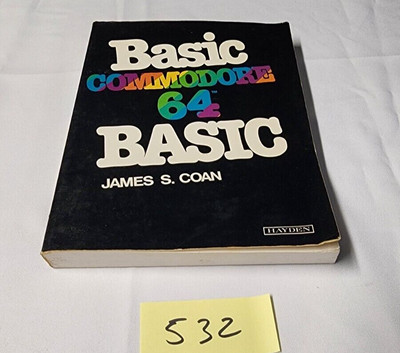 Basic Commodore 64 BASIC James S. Coan Commodore 64