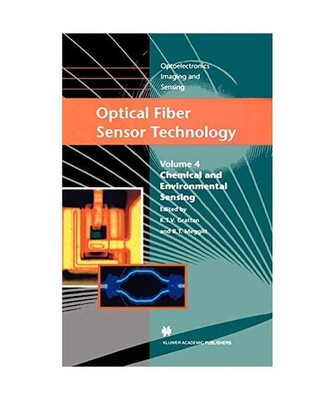 Optical Fiber Sensor Technology: Chemical and Environmental Sensing: Chemical an