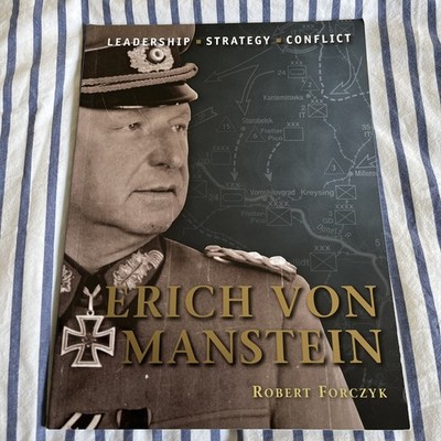Osprey Command Erich Von Manstein PB Robert Forczyk sehr guter Zustand 