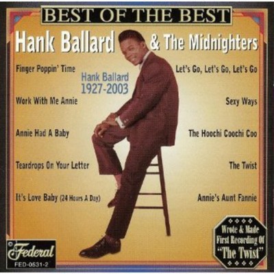 Hank Ballard - Best of the Best [New CD]