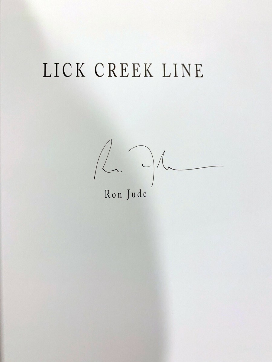 Signed LICK CREEK LINE By Ron Jude *Excellent Condition