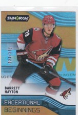 19/20 SYNERGY...BARRETT HAYTON...EXCEPTIONAL BEGINNINGS...ORANGE../399...# EB-31