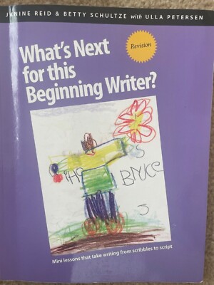 What s Next for this Beginning Writer 978-1-55138-274-6