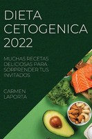 Carmen Laporta | Dieta Cetogenica 2022 | Taschenbuch | Spanisch (2022)