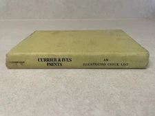 Currier And Ives Prints: An Illustrated Check List by Frederic A. Conningham