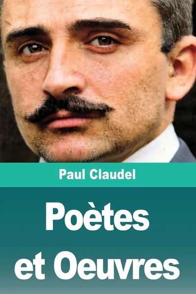 Paul Claudel | PoèTes Et Oeuvres | Taschenbuch | FranzöSisch (2026) | Prodinnova-image