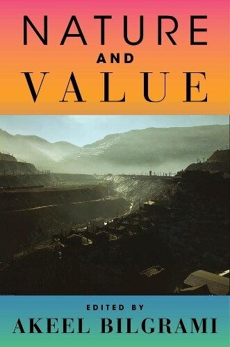 Thumbnail - Akeel Bilgrami Nature And Value (gebundene Ausgabe) (us Import)