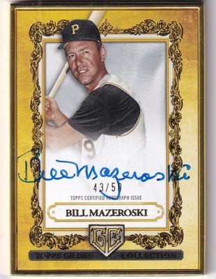 2025 Topps Gilded MLB No. GOG-BM Bill Mazeroski Gold Framed On-Card Auto 43/50