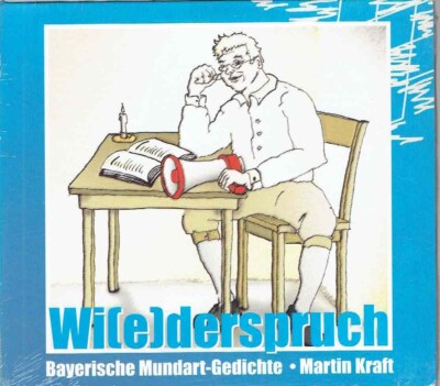 CD Kraft   Wi(e)derspruch Bayerische Mundart-Gedichte 2010 NEU