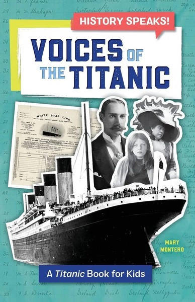 Voices Of The Titanic A Titanic Book For Kids Mary Montero Taschenbuch Englisch-image
