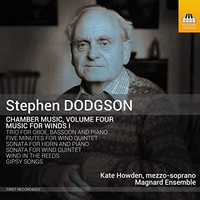 Magnard Ensemble - Stephen Dodgson Chamber Music/Music For Winds I - - F600Z