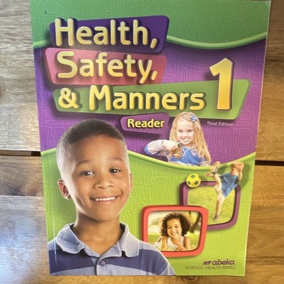 Abeka Health, Safety, & Manners 1 Reader 3rd Ed Elementary 19756405
