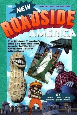 The New Roadside America: Modern Traveller's Guide t by Wilkins, Mike 0671769316