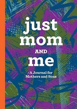 Just Mom and Me: A Journal for - Paperback, by Rockridge Press - Very Good h
