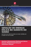 Hashim Mohammed Mahmoud Idress (U. A.) | GeraÇÃO DE Energia EÓLica NO Sudeste...