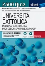 EDITEST. UNIVERSITA' CATTOLICA. MEDICINA, ODONTOIATRIA, PROFESSIONI SA - 9788...