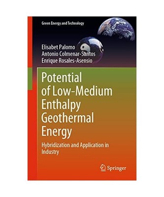 Potential of Low-Medium Enthalpy Geothermal Energy: Hybridization and Applicatio