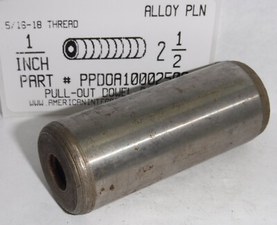 1''X2-1/2 PULL DOWEL PINS ALLOY STEEL PLAIN 5/16-18 INTERNAL THREAD (5)