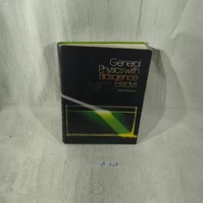 General Physics with Bioscience Essays by Jerry B. Marion and William F. Hornyak