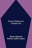 Baron Edward Bulwer Lytton Lytton | Ernest Maltravers (Volume Ix) | Taschenbuch